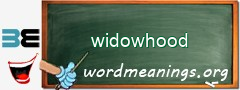 WordMeaning blackboard for widowhood